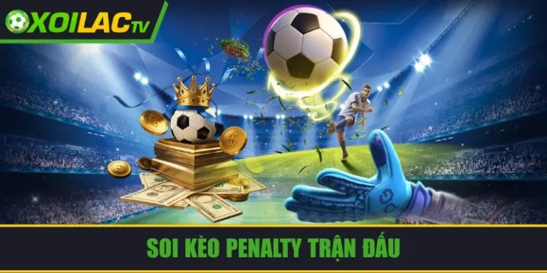 soi kèo penalty trận đấu